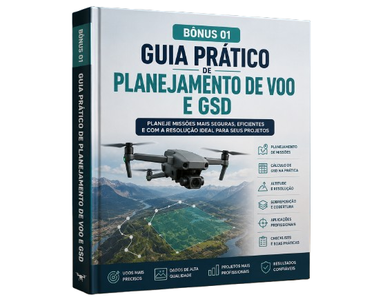 Bônus 01 - Guia Prático de Planejamento de Voo e Cálculo de GSD